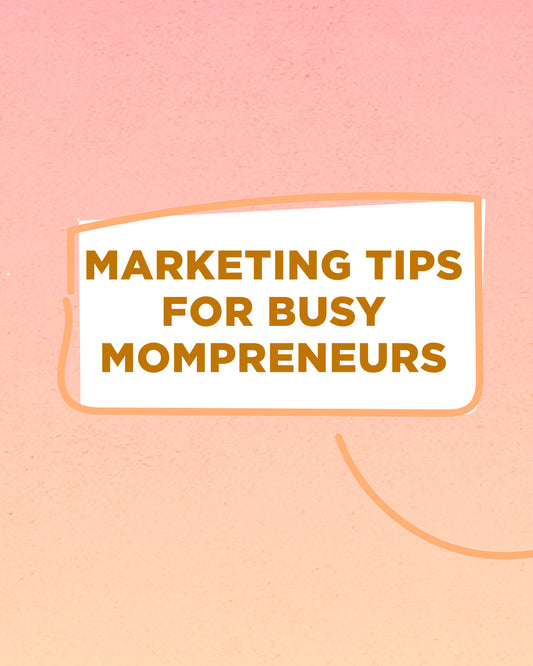Social Media Made Simple: Marketing Tips for Busy Mompreneurs 📱📈