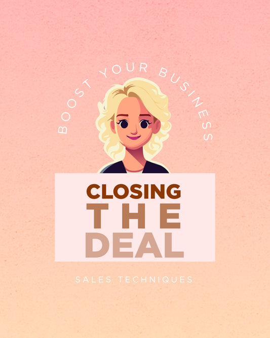 Closing the Deal: Sales Techniques to Boost Your Business 💼✨